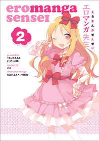 Cover image for Eromanga Sensei Volume 2 TPB