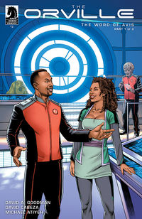 Cover image for The Orville #3: The Word of Avis Part 1 of 2