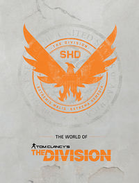 Cover image for The World of Tom Clancy's The Division HC