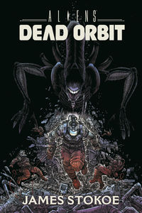 Cover image for Aliens: Dead Orbit Oversized HC