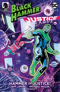 Cover image for Black Hammer/Justice League: Hammer of Justice! #2