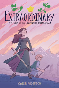 Cover image for Extraordinary: A Story of an Ordinary Princess TPB