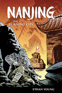Cover image for Nanjing: The Burning City TPB