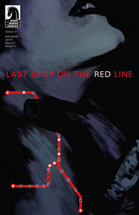 Cover image for Last Stop on the Red Line #1