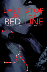 Cover image for Last Stop on the Red Line TPB