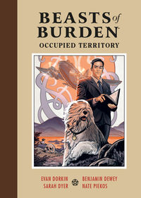 Cover image for Beasts of Burden: Occupied Territory HC