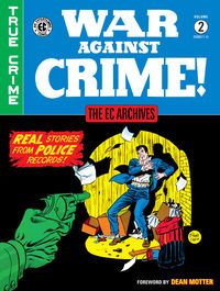 Cover image for The EC Archives: War Against Crime Volume 2 HC