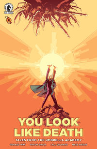 Cover image for Tales from the Umbrella Academy: You Look Like Death #6