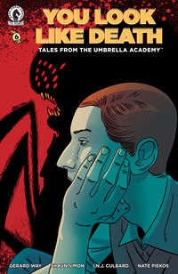 Cover image for Tales from the Umbrella Academy: You Look Like Death #6 (I. N. J. Culbard Variant Cover)