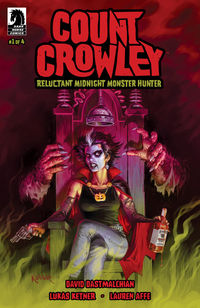 Cover image for Count Crowley: Reluctant Midnight Monster Hunter #1