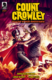 Cover image for Count Crowley: Reluctant Midnight Monster Hunter #4