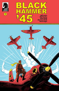 Cover image for Black Hammer '45: From the World of Black Hammer #1 (Veronica Fish Variant Cover)