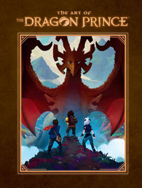 Cover image for The Art of the Dragon Prince HC
