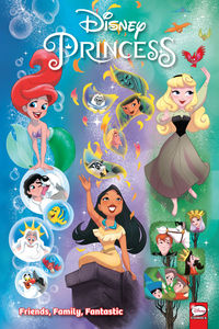 Cover image for Disney Princess: Friends, Family, Fantastic
