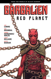 Cover image for Barbalien: Red Planet--From the World of Black Hammer TPB