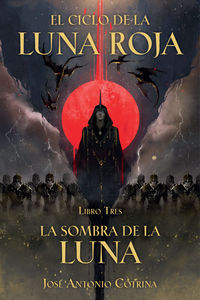 Cover image for El Ciclo de la Luna Roja Libro 3: La Sombra de la Luna TPB
