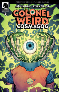 Cover image for Colonel Weird: Cosmagog #4 (Malachi Ward Variant Cover)