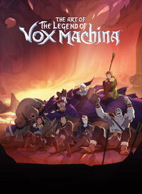 Cover image for The Art of The Legend of Vox Machina HC