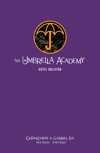 Cover image for The Umbrella Academy Volume 3: Hotel Oblivion Library Edition HC