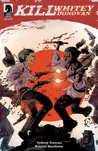 Cover image for Kill Whitey Donovan #1
