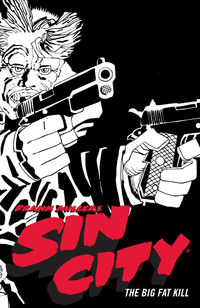 Cover image for Frank Miller's Sin City Volume 3: The Big Fat Kill TPB (Fourth Edition)