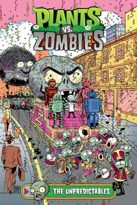 Cover image for Plants vs. Zombies Volume 22: The Unpredictables HC