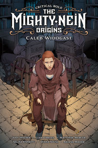 Cover image for Critical Role: The Mighty Nein Origins--Caleb HC