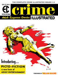 Cover image for The EC Archives: Crime Illustrated HC