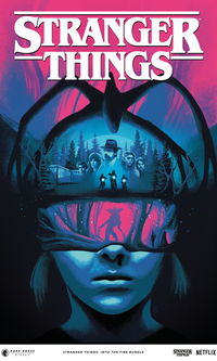 Cover image for Stranger Things: Into the Fire #1 (Dark Horse Direct Exclusive + Giclee Fine Art Print Bundle)