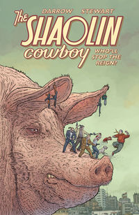 Cover image for Shaolin Cowboy: Who'll Stop the Reign? TPB