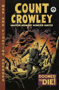 Cover image for Count Crowley: Amateur Midnight Monster Hunter #3