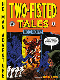 Cover image for The EC Archives: Two-Fisted Tales Volume 1 TPB