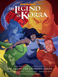Cover image for The Legend of Korra: The Art of the Animated Series--Book Three: Change HC (Second Edition)