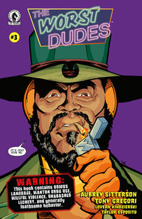 Cover image for The Worst Dudes #3