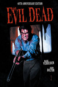 Cover image for The Evil Dead: 40th Anniversary Edition HC