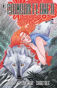 Cover image for Crimson Flower #3 (Marguerite Sauvage Variant Cover)