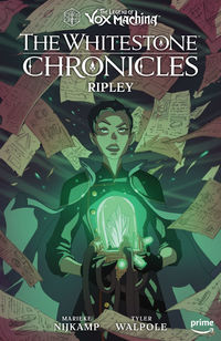 Cover image for The Legend of Vox Machina: The Whitestone Chronicles Volume 1--Ripley HC