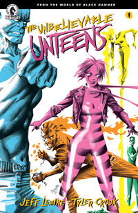 Cover image for The Unbelievable Unteens: From the World of Black Hammer #1 (John McCrea Variant Cover)