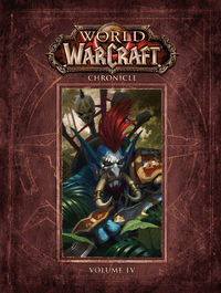 Cover image for World of Warcraft Chronicle Volume 4 HC