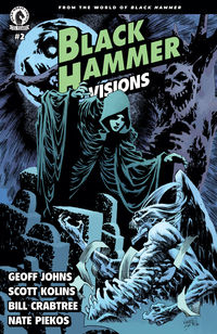 Cover image for Black Hammer: Visions #2 (Kelley Jones with Bill Crabtree Variant Cover)