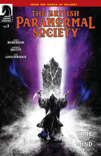 Cover image for British Paranormal Society: Time Out of Mind #3