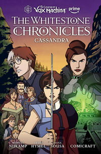 Cover image for The Legend of Vox Machina: The Whitestone Chronicles Volume 2--Cassandra HC