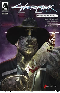 Cover image for Cyberpunk 2077: You Have My Word #4 (Rafael de Latorre Variant Cover)