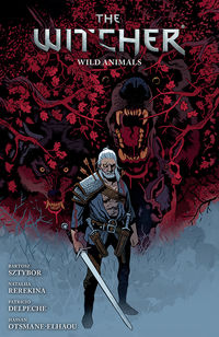 Cover image for The Witcher Volume 8: Wild Animals TPB