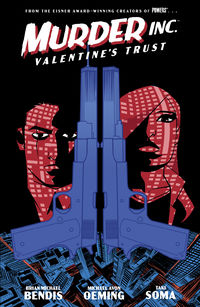 Cover image for Murder Inc. Volume 1: Valentine's Trust TPB