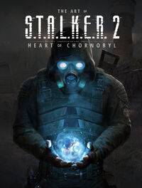 Cover image for The Art of S.T.A.L.K.E.R. 2: Heart of Chornobyl HC