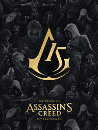 Cover image for The Making of Assassin's Creed: 15th Anniversary HC