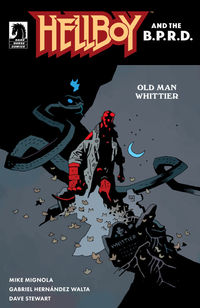 Cover image for Hellboy and the B.P.R.D.: Old Man Whittier (Mike Mignola Variant Cover)