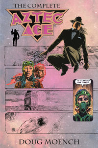 Cover image for Aztec Ace: The Complete Collection HC