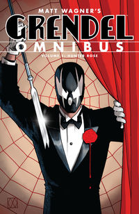 Cover image for Grendel Omnibus Volume 1: Hunter Rose TPB (Second Edition)